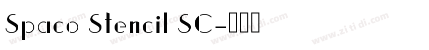 Spaco Stencil SC字体转换